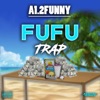 Fufu Trap - Single