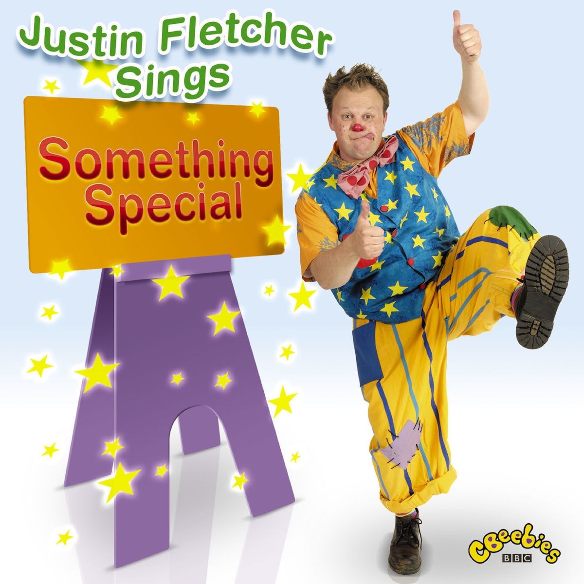 Justin Fletcher Sings Something Special by Justin Fletcher on Apple Music