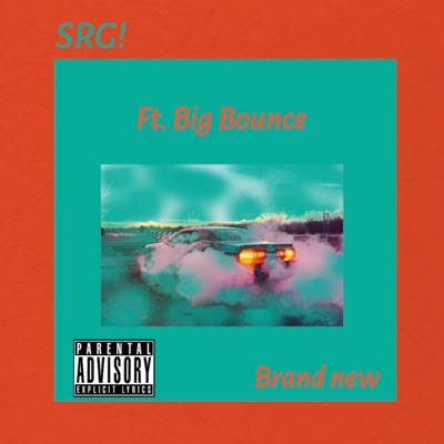Brand New (feat. Big Bounce) - Single
