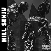 Kill Senju - Single - Lil Senju