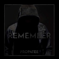 Remember - Single - PropaTee
