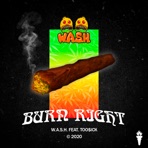 Burn Right (feat. Too$ick) - Single