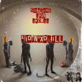 KIDSWHXDRILL (feat. Ryi$ & RYZURR) KGBmane