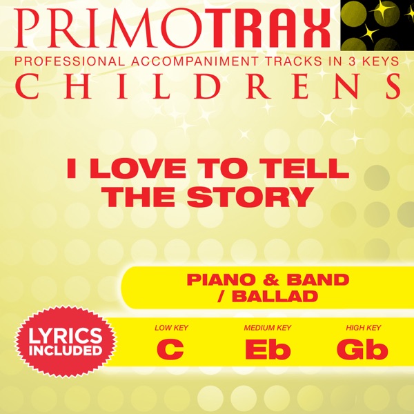 I Love to Tell the Story (Kids Hymns Primotrax) [Performance Tracks] - EP