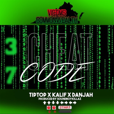 Cheat Code (feat. TipTop, Kalif & Ras Dane Jah) - Single
