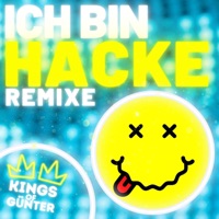 Ich bin hacke (Remixe) [Remixes] - EP - Kings of Günter