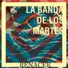La Banda De Los Martes