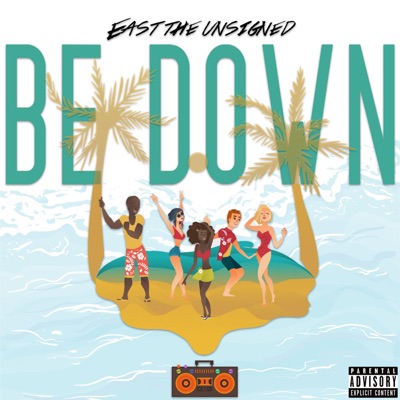 Be Down - Single