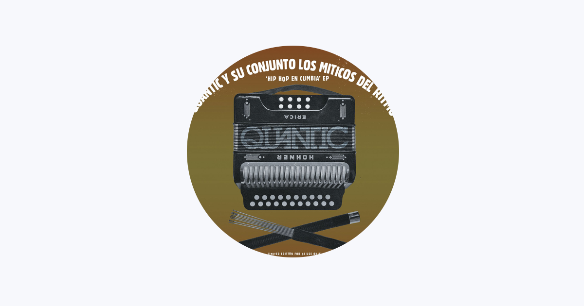 Quantic y Conjunto Los Míticos Del Ritmo - Apple Music