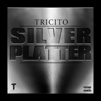 Silver Platter - Single - TRICITO