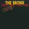 The Bronx - Wet Like the Rain (Alphabet Team Radio Cut)