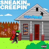 Sneakin' N Creepin' - Single - Crewsont