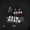 Spin Again (feat. Yt Hefner & 801cash) - Rosa lyrics