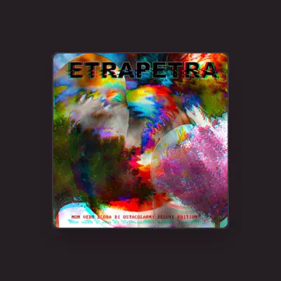 Listen to Etra Petra, watch music videos, read bio, see tour dates & more!