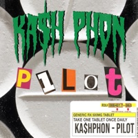 Pilot - Single - Ka$Hphon