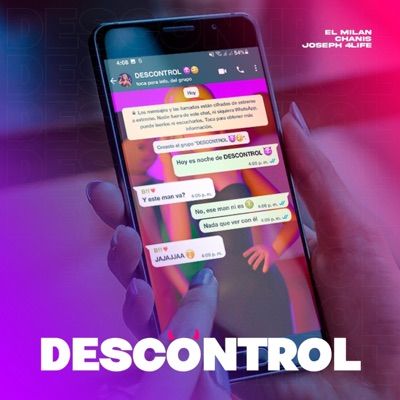 Descontrol (feat. Chanis & Joseph 4life) - Single