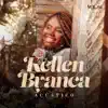 Kellen Byanca - Tô Chegando