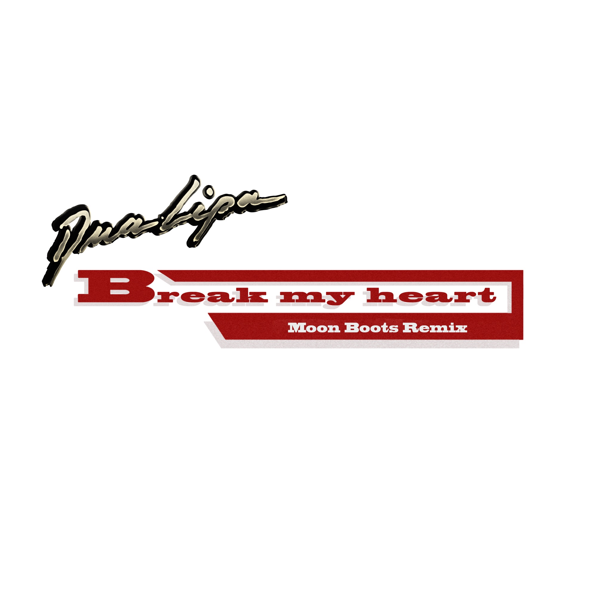 Dua Lipa – Break My Heart (Moon Boots Remix) – Single Cover
