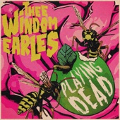 Thee Windom Earles - Playing Dead