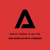 Que nadie se meta conmigo - Single