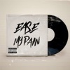 Ease My Pain - Single