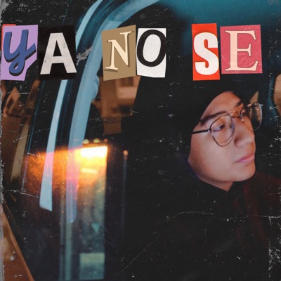 Ya No Sé - Single