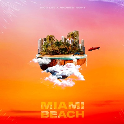 Miami Beach (feat. Andrews Right) - Single