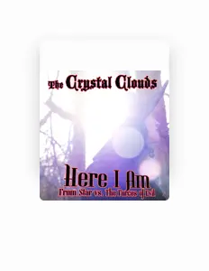收听 The Crystal Clouds、观看音乐视频、阅读小传、查看巡演日期等 ！