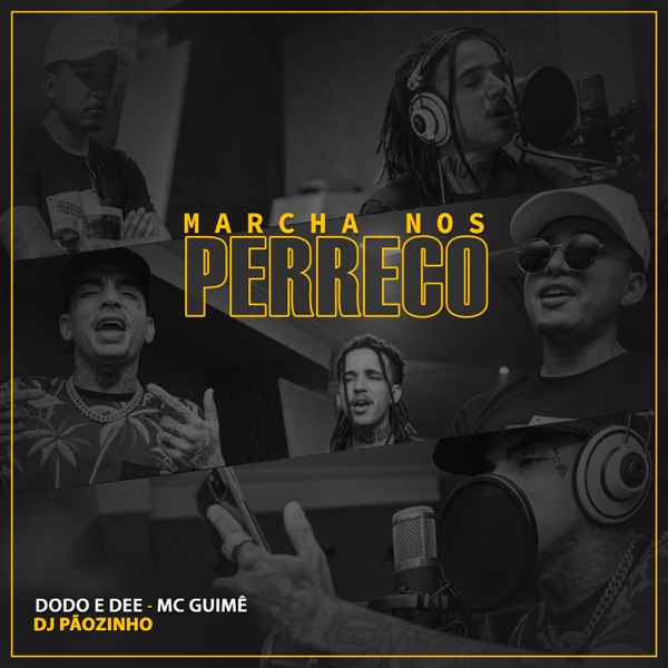 Marcha nos Perreco (feat. Mc Guimê & DJ Pãozinho) - Single album cover