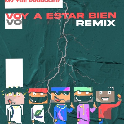 Voy a Estar Bien (Remix) - Single
