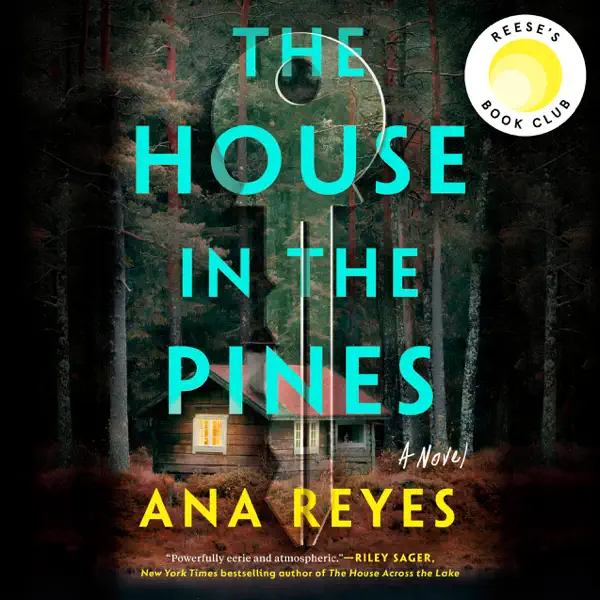 The House in the Pines: Reese's Book Club: A Novel (Unabridged) artwork