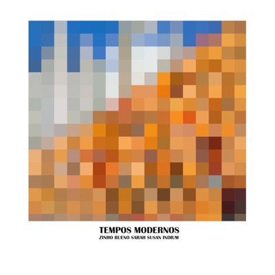 Tempos Modernos - Single