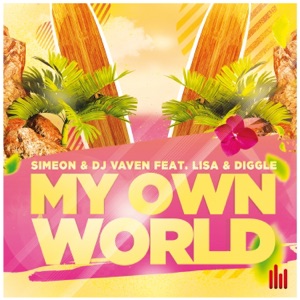 My Own World (feat. Lisa & Diggle) - Single