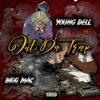 Out Da Trap (feat. Young Dell) - Single