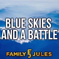 Blue Skies and a Battle - Single - FamilyJules