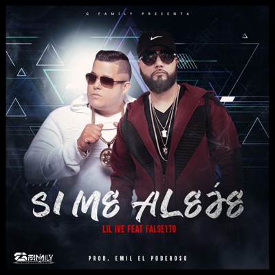 Si Me Aleje (feat. Falsetto) - Single