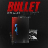 Bullet With My Name On It artwork