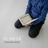 Al-Mulk - Syazwan Basil