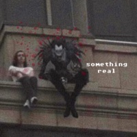 Something Real - Single - Lameboysharp