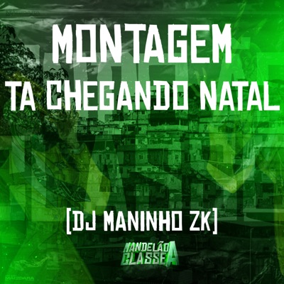 Montagem - Ta Chegando Natal - Single