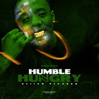 Humble & Hungry - Sliick Pulla & GoldenMade Beats