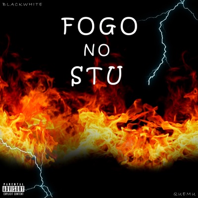 Fogo no Stu (feat. quemu) - Single