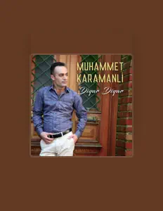 Listen to Muhammet Karamanli, watch music videos, read bio, see tour dates & more!