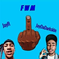 FWM (feat. Jay R) - Single - JayDaDarkskin