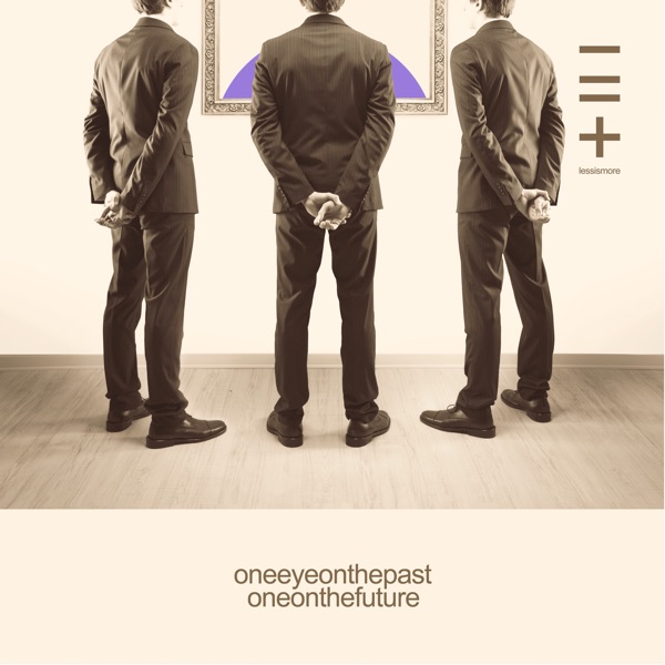 One Eye on the Past One Eye on the Future (Part 10) - Single