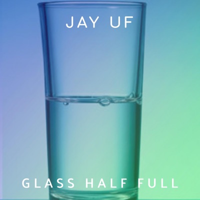 Glass Half Full - Single