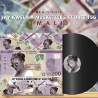Imali (feat. Musketeers  & DBee TSG) - Single - Jay Kween