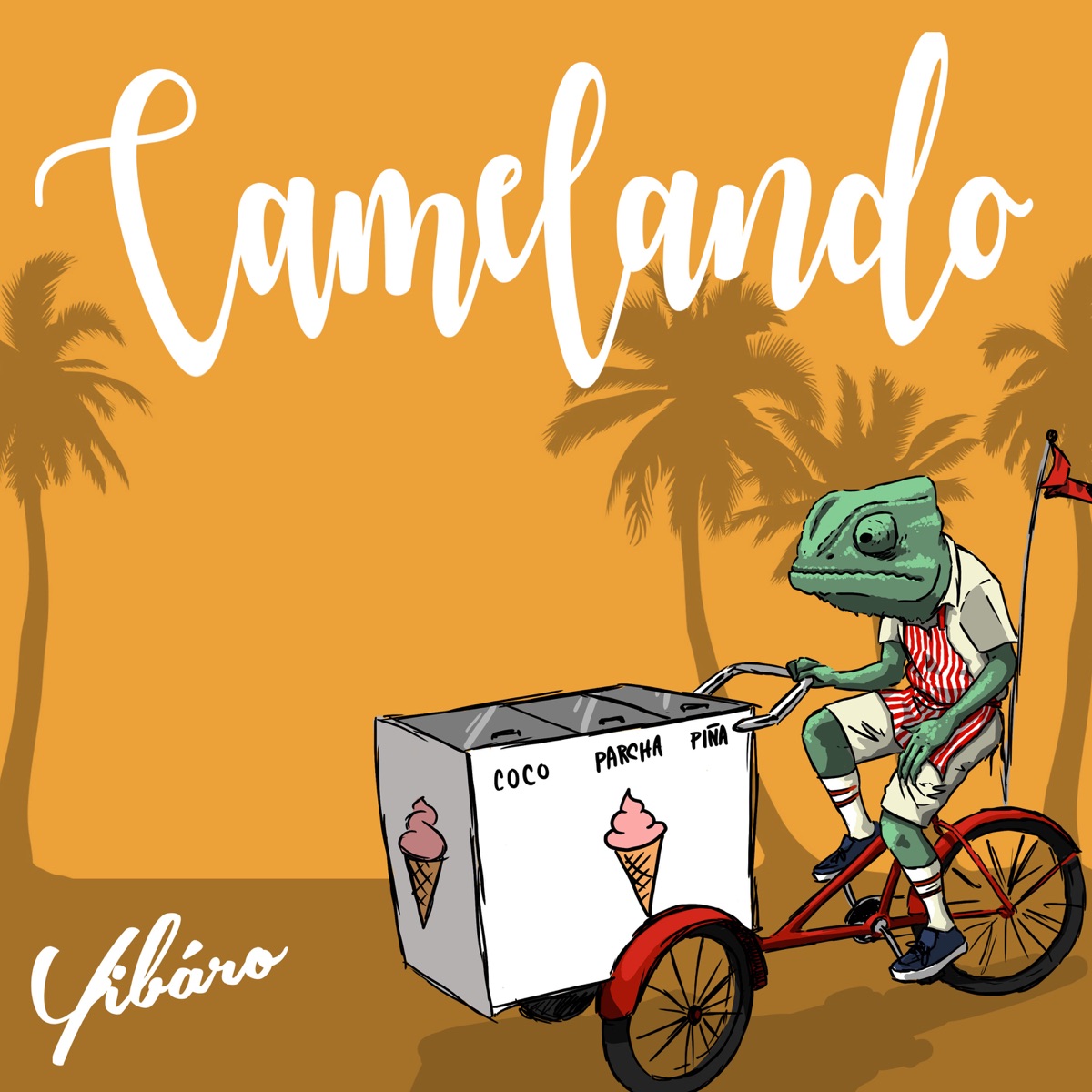 Camelando - Single - Album by Yibáro - Apple Music