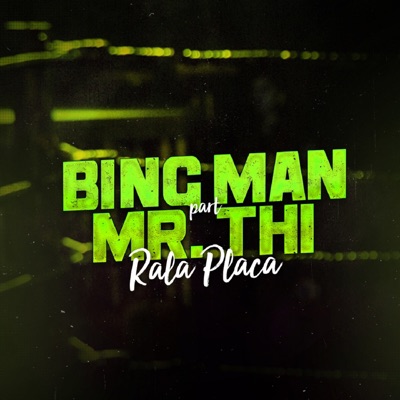 Rala Placa (feat. Mr. Thi) - Single
