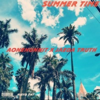 Summer Time (feat. Jaeda Truth) - Single - Aonehunnit